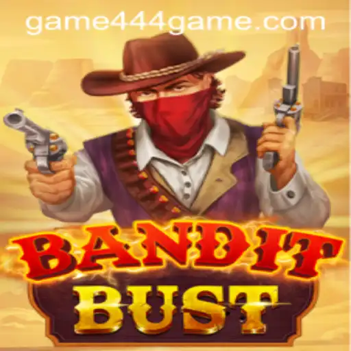 BanditBust: Navigating the Thrilling World of 444game